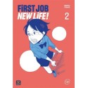 FIRST JOB,NEW LIFE 2